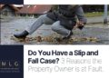 Do You Have a Slip and Fall Case? 3 Reasons the Property Owner is at ...